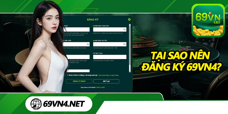 Tại Sao Nên Đăng Ký 69vn4?