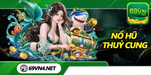 Nổ Hũ Thuỷ Cung