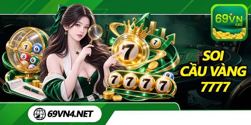 Soi Cầu Vàng 7777